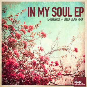 In my soul ep E-dward!